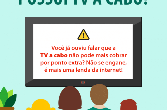 É correto pagar pelo ponto adicional da TV a cabo?