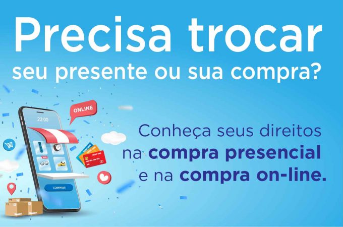 Direitos na troca de compra presencial ou on-line